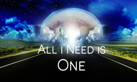 All I Need is One