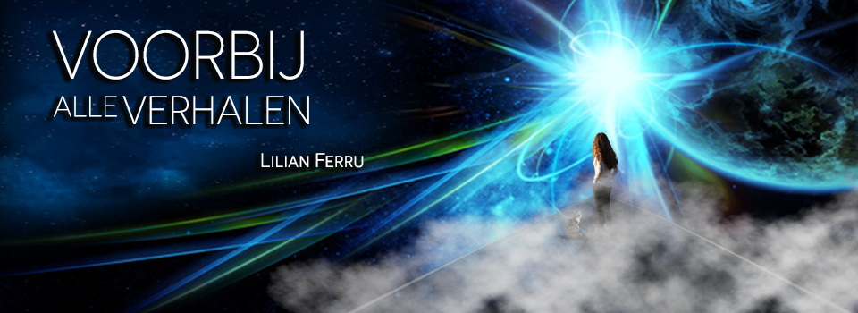 Het nieuwe boek van Lilian Ferru: ‘Voorbij alle verhalen’